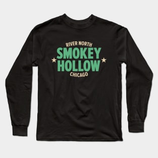 Smokey Hollow Chicago Shirt - Embrace the Legacy of River North Long Sleeve T-Shirt